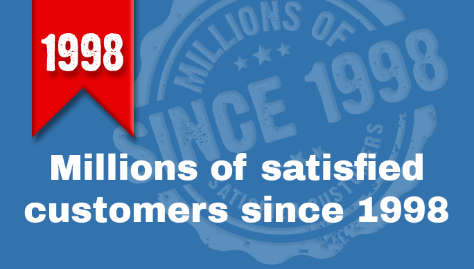 Millions of satisfied customers since 1998